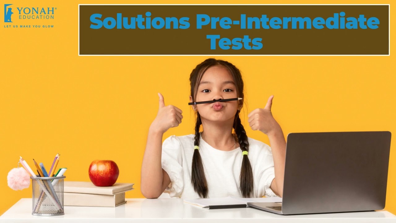 Solutions Pre Intermediate Tests 7