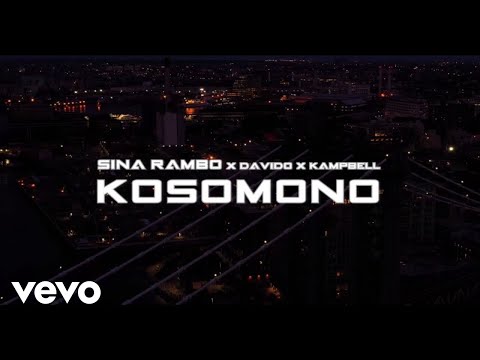 Sina Rambo - Kosomono (Remix) (Official Video) ft. Davido, Kampbell