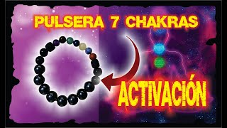 PULSERA DE 7 CHAKRAS – LIMPIEZA Y ACTIVACIÓN | ESOTERISMO AYUDA ESPIRITUAL