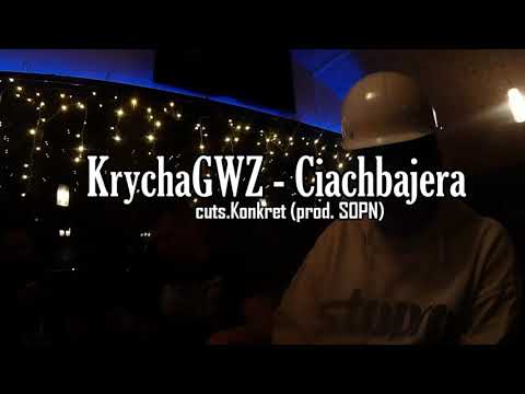 KrychaGWZ - Ciachbajera cuts.Konkret (prod. SOPN)