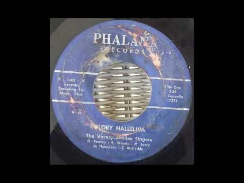 Victory Jubilee Singers (Akron, Ohio) - "Glory Hallelujah" (45rpm dub)