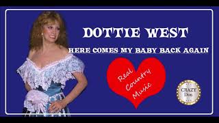 💚 HERE COMES MY BABY 🧡 Dottie  West 👍🏻