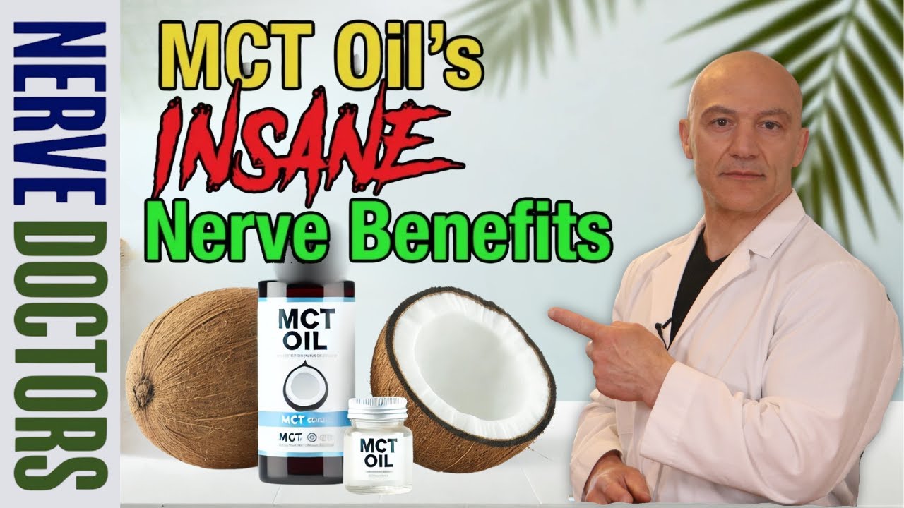 MCT Oil:  Miracle for nerves or just a fad? - The Nerve Doctors