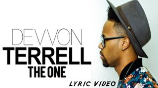 Devvon Terrell - The One (lyrics)