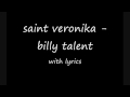 Billy Talent-Saint Veronica (lyrics) 