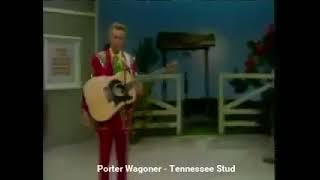 Porter Wagoner &amp; Buck Trent -  Tennessee Stud