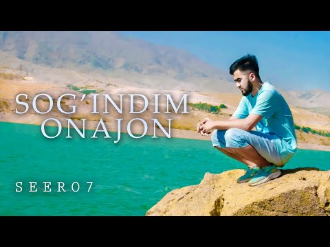 Seero7 - Sog'indim Onajon (Mood Video)