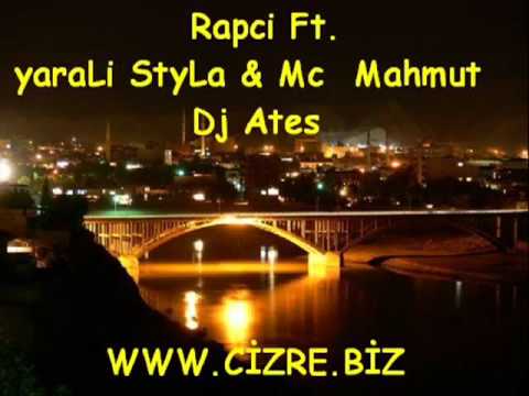 YouTube   Rapci Ft  yaraLi StyLa & Mc Mahmut Dj Ates www cizre biz