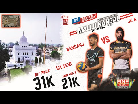 1ST SEMI || JK A vs DAMGANJ || MALLU NANGAL (AMRITSAR) || @FineSportsLive