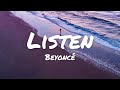 Beyoncé - Listen (Lyrics)
