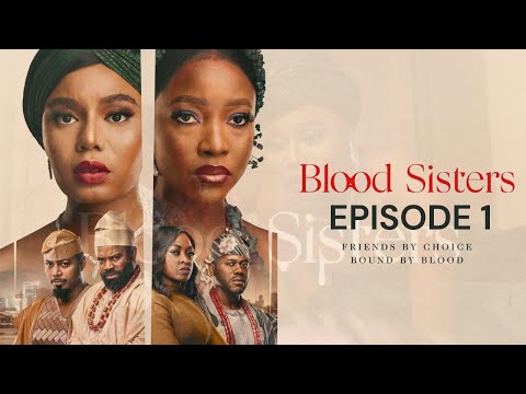 BLOOD SISTERS EPISODE 1 FULL RECAP