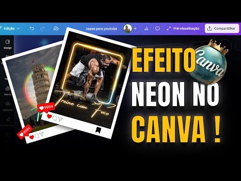 Como Fazer Efeito Neon no Canva para Destacar Fotos (Moldura Brilhante Passo a Passo)