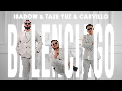 Ibadow & Taze Yuz & Carvillo - Balenciago (Official  Video)