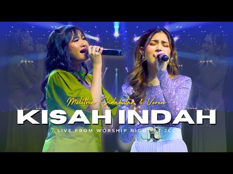 Kisah Indah - Melitha Sidabutar & Veren | Live from Worship Night at JCC