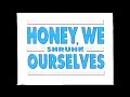 Honey We Shrunk Ourselves Trailer Reversed