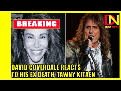 David Coverdale Reacts to the Death of His Ex, Tawny Kitaen