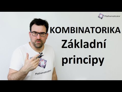 Kombinatorika k maturitě z matiky 1 - Princip kombinatorického součinu a součtu
