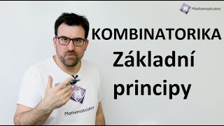 Kombinatorika k maturitě z matiky 1 - Princip kombinatorického součinu a součtu