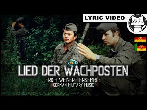 Lied der Wachposten - Erich Weinert-Ensemble [⭐ LYRICS GER/ENG] [East Germany] [Military Music]