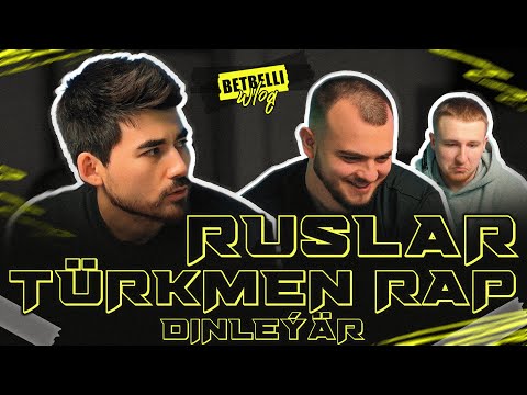 Ruslar Turkmen RAP dinleyar [Betbelli Vlog]
