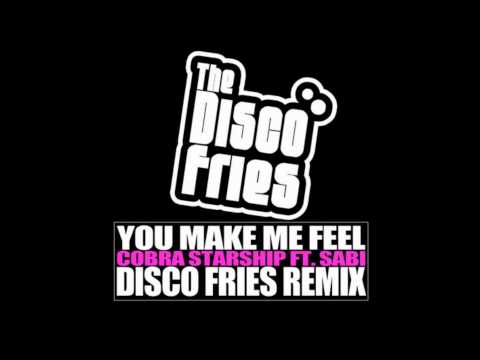 You Make Me Feel (Disco Fries Remix) - Cobra Starship