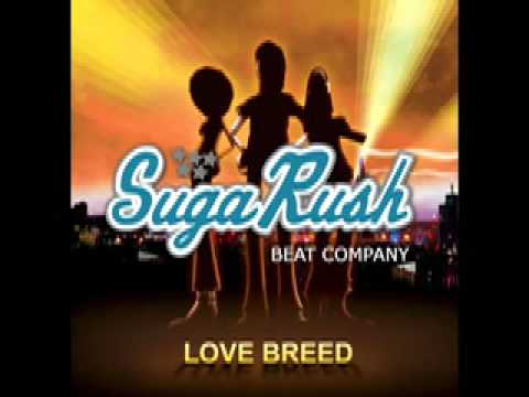 SugaRush Beat Company - Love Breed Danny Byrd Remix