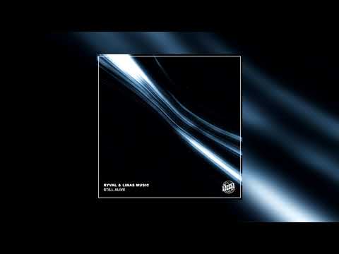 Ryval & Linas Music - Still Alive