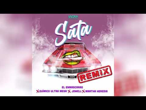 El Enmascarao Ft. Quimico Ultra Mega Jowell y Martha Heredia - Sata (Audio Official 2021)