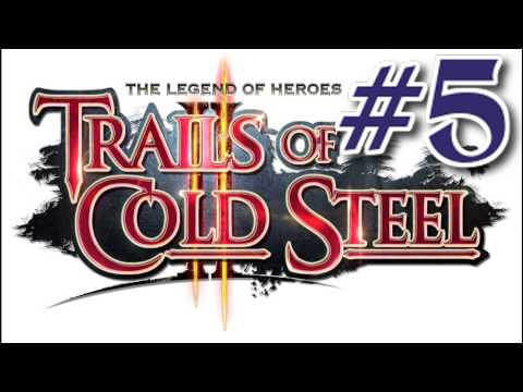 Trails Of Cold Steel II Walkthrough -  [Prologue Part 5/5 - End Of Prologue]