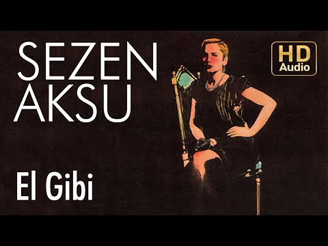 Sezen Aksu - El Gibi (Official Audio)