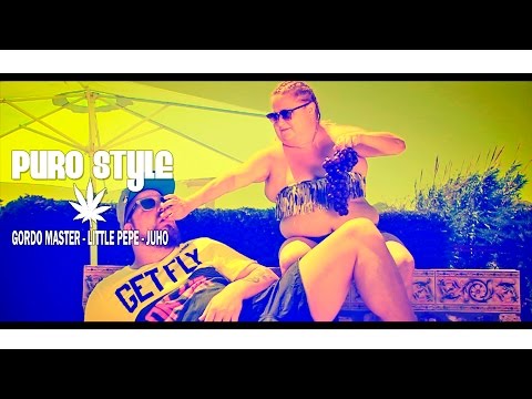GORDO MASTER PURO STYLE feat. LITTLE PEPE & JUHO  Videoclip oficial