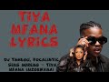DJ Tshegu & Focalistic _Tiya Mfana_(Mzokwana) Ft. Sims Noreng(LYRICS)