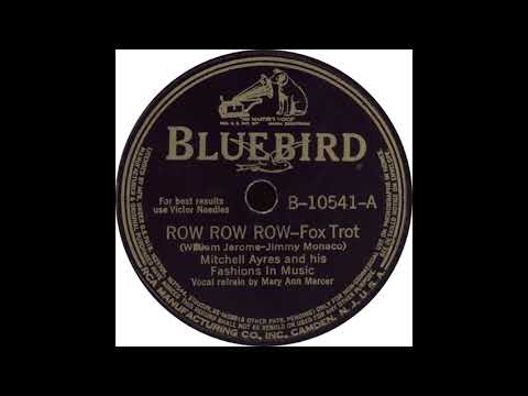 Bluebird B 10541 A - Row Row Row - Mitchell Ayres And His Fashions In Music