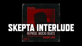 Drake - Skepta Interlude (Instrumental) (Reprod. Wocki Beats)