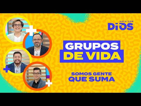 VayaConDios Ep. 592 - Grupos de vida