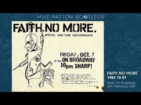 1983/10/07 Faith No More - Rock On Broadway, San Francisco, CA, USA (Pop-O-Pie Vocal)