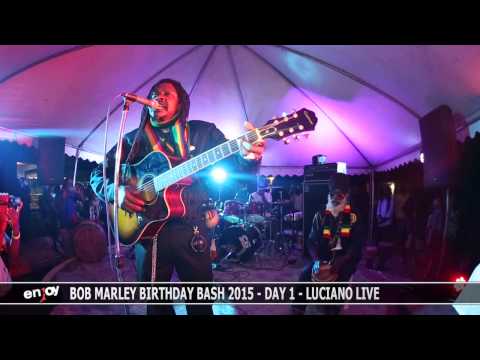 BOB MARLEY BIRTHDAY BASH   DAY 1 VIDEO PREVIEW   LUCIANO LIVE