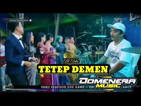 Tetep demen - all artis - DOMENERA MUSIC - LIVE Pecangakan Comal Pemalang