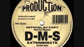 D-M-S - Exterminate (Rush mix)
