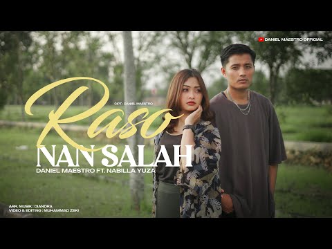 Daniel Maestro ft. Nabilla Yuza - Raso Nan Salah (Official Music Video) LAGU MINANG TERBARU 2024