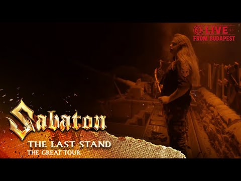 SABATON - The Last Stand (Live - The Great Tour - Budapest)