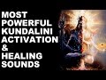 **WARNING** FAST KUNDALINI ACTIVATION MUSIC : EXPERIENCE REAL POWER:  EXTREMELY POWERFUL !