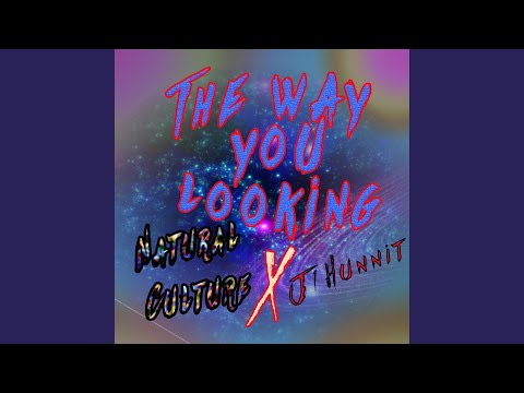 The Way You Looking (feat. JAY0NE)