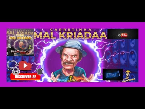 CD CARRETINHA MALCRIADA