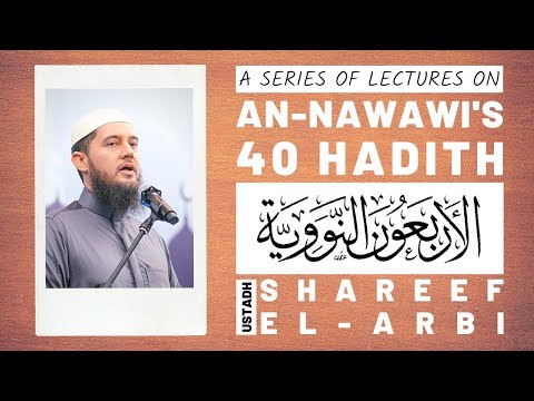 Hadith 04 (Part 1) | An-Nawawi's 40 Hadith | Ustadh Shareef El-Arbi  | Revivers