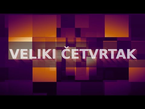 Na vrhuncu liturgijske godine - Veliki četvrtak