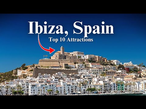 Top 10 Must-See Attractions in Ibiza, Spain