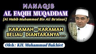 Download lagu MANAQIB AL FAQIH MUQADDAM & KARAMAH-KARAMAH BELIAU || Oleh KH. MUHAMMAD BAKHIET Bin KH. AHMAD MUGHNI mp3 Download lagu MANAQIB AL FAQIH MUQADDAM & KARAMAH-KARAMAH BELIAU || Oleh KH. MUHAMMAD BAKHIET Bin KH. AHMAD MUGHNI mp3