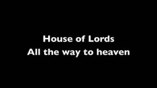House Of Lords - All The Way To Heaven video