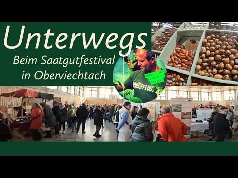 Unterwegs beim Saatgutfestival Oberviechtach
